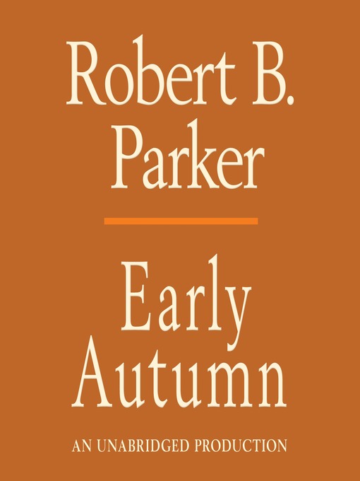 Title details for Early Autumn by Robert B. Parker - Wait list